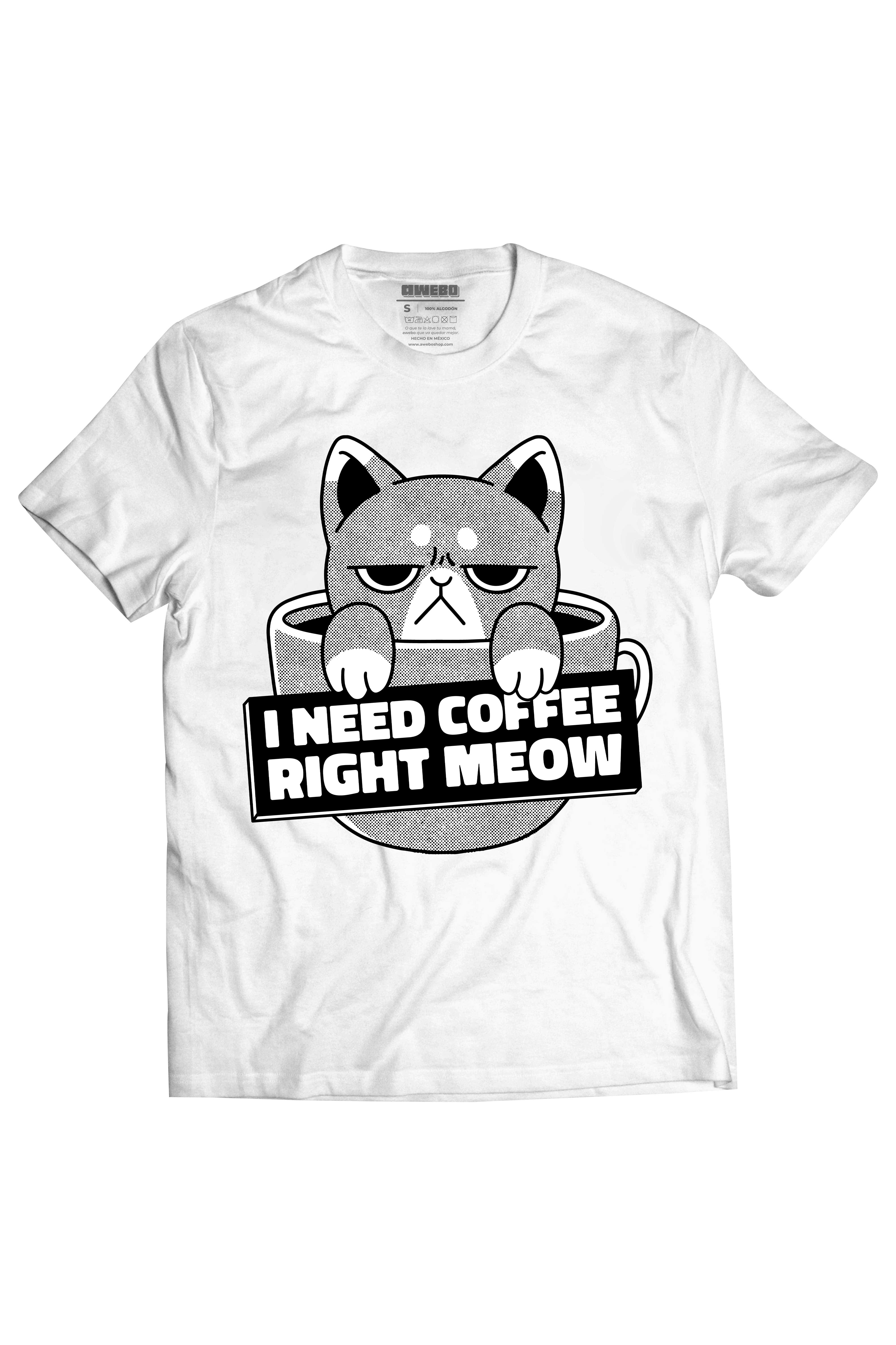 I Need Coffee Right Meow